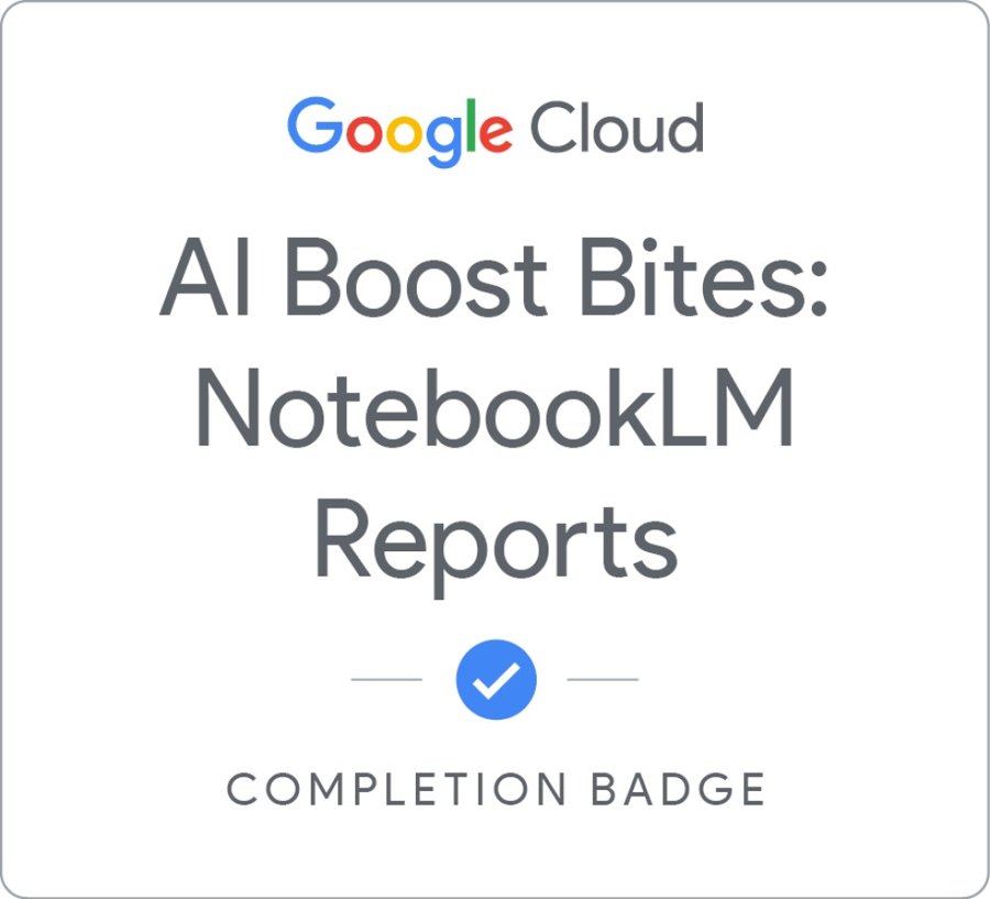 AI Boost Bites: NotebookLM Reports